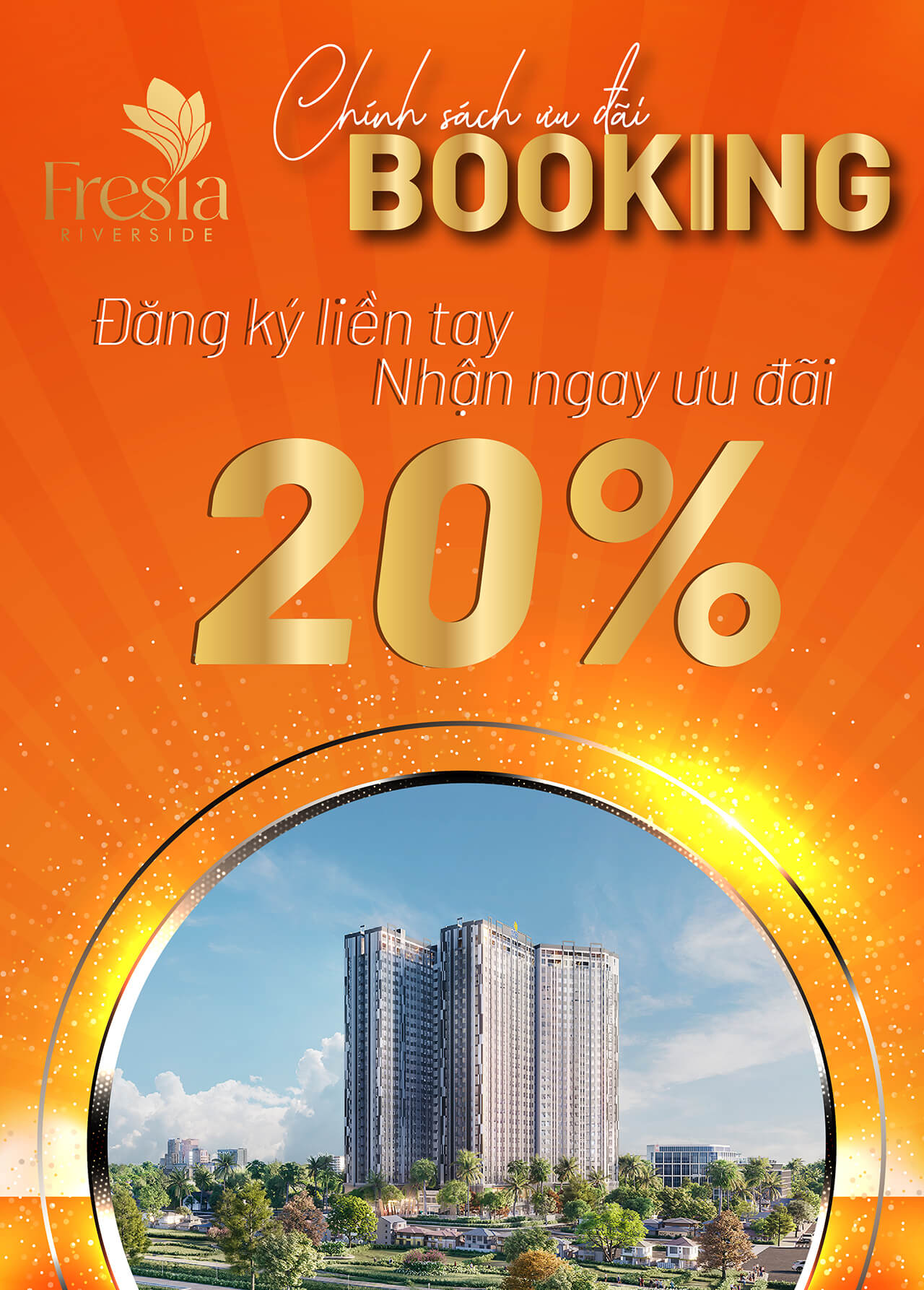 Chính sách Booking Fresia Riverside: Đăng ký liền tay nhận ngay lợi nhuận